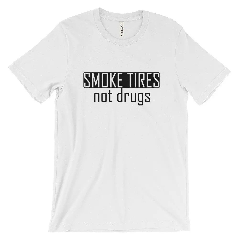 Smoke Tires Not Drugs 1